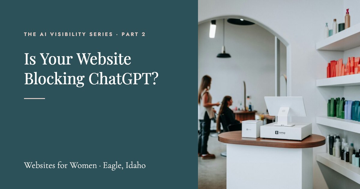 Is your website blocking ChatGPT? A small boutique business that needs to be found online